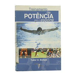 Treinamento de potência para o esporte - Tudor O. Bompa
