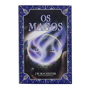 Os magos - J.W. Rochester