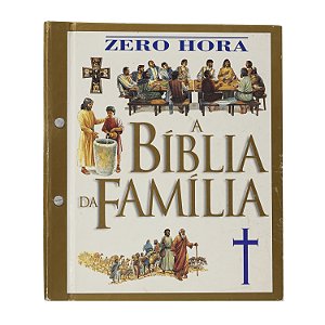 A Bíblia da Família - Zero Hora