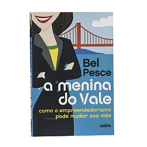 A Menina do Vale - Bel Pesce