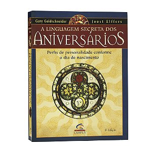 A linguagem secreta dos aniversários - Gary Goldschneider e José Elffers