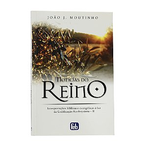 Notícias do Reino - João J. Moutinho