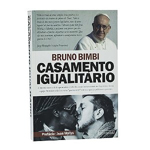 Casamento igualitário - Bruno Bimbi