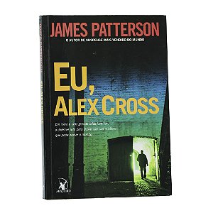 Eu, Alex Cross - James Patterson