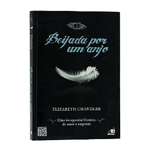 Beijada por um anjo - Volume 1 - Elizabeth Chandler