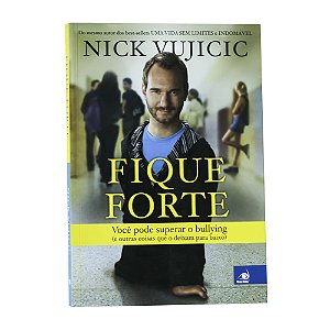 Fique forte - Nick Vujicic