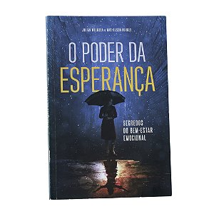 O poder da esperança - Julian Melgosa / Michelson Borges