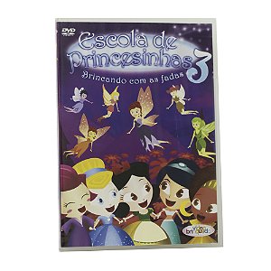 Escola de Princesas: Brincando com as fadas