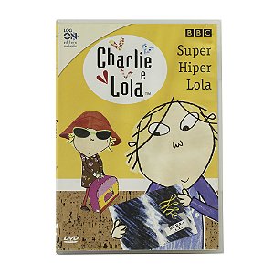 Chalie e Lola: Super Hiper Lola