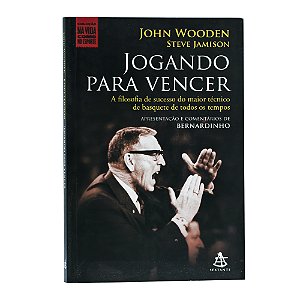 Jogando para vencer - John Wooden / Steve Jamison