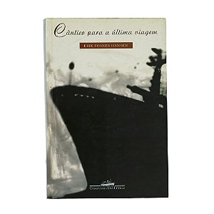 Cântico para a última viagem - Erik Fosnes Hansen