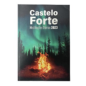 Castelo Forte: Meditações Diárias 2023