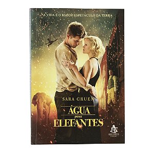 Água para elefantes - Sara Gruen