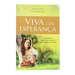 Viva com Esperança - Mark Finley/Peter Landless