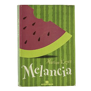 Melancia - Marian Keyes
