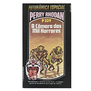 Perry Rhodan: A câmara dos mil horrores - P339