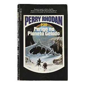 Perry Rhodan: Perigo no planeta gelado - P30