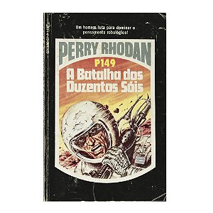 Perry Rhodan: A batalha dos duzentos sóis - P149