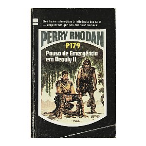 Perry Rhodan: Pouso de emergência em Beauly II - P179