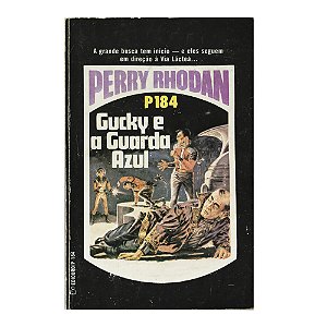 Perry Rhodan: Gucky e a guarda Azul - P184