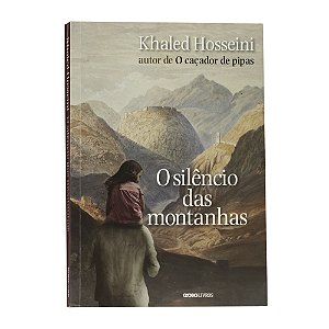 O silêncio das montanhas - Khaled Hosseini