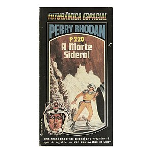 Perry Rhodan: A morte sideral - P220