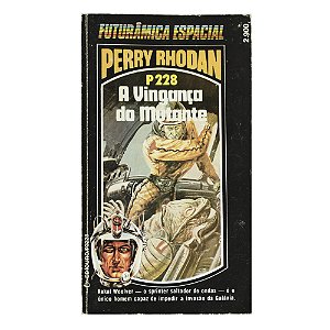 Perry Rhodan: A vingança do mutante - P228