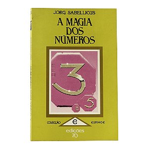 A magia dos números - Jorg Sabellicus