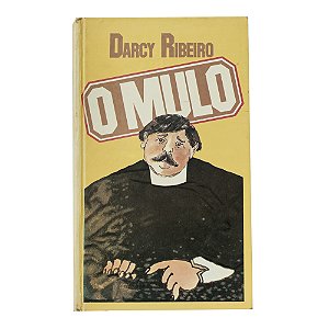 O mulo - Darcy Ribeiro