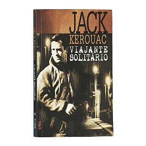 Viajante Solitário - Jack Kerouac
