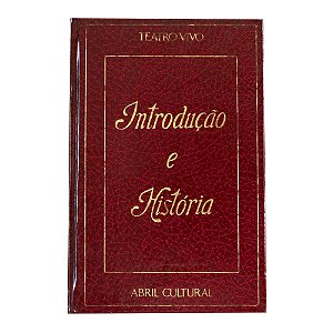 Introdução e História - Coleção Teatro Vivo