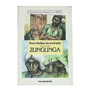 Zungunga - Floro Freitas de Andrade