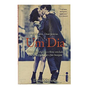 Um dia: Vinte anos, duas pessoas - David Nicholls