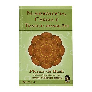 Numerologia, Carma e Transformação - Anny Luz