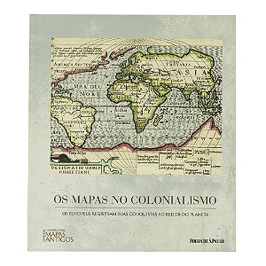 Os mapas no colonialismo - Kevin James Brown