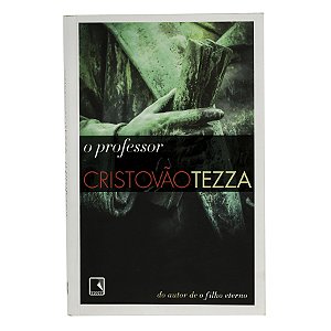 O professor - Cristovão Tezza