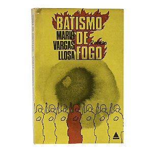 Batismo de fogo - Mario Vergas Llosa