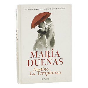 Destino: La Templanza - María Dueñas