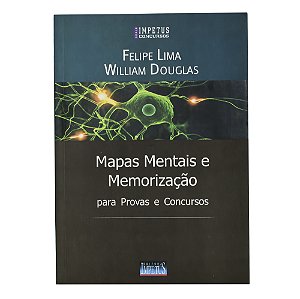 Mapas mentais e memorização para provas - Felipe Lima William Douglas
