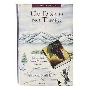 Um diário no tempo - Eliana Machado Coelho