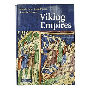 Viking Empires - Angelo Forte/Richard Oram/Frederik Pedersen