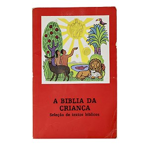 A Bíblia da Criança: Seleção de textos bíblicos - Jacob Ecker