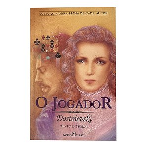 O Jogador - Dostoievski