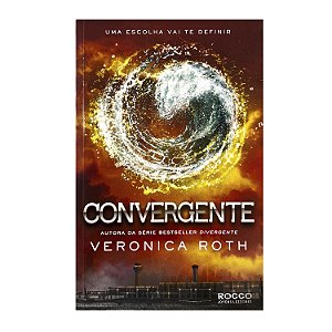 Convergente - Livro 3 - Veronica Roth
