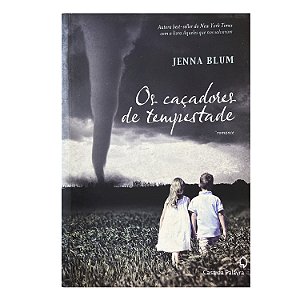 Os Caçadores de Tempestade - Jenna Blum