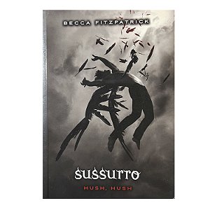 Sussuro - livro 1 - Becca Fitzpratick