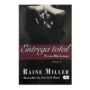 Entrega Total: O Caso Blackstone - Volume 2 - Raine Miller