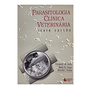 Parasitologia Clínica Veterinária - Margaret W. Sloss/Anne M. Zajac/Russel L. Kemp