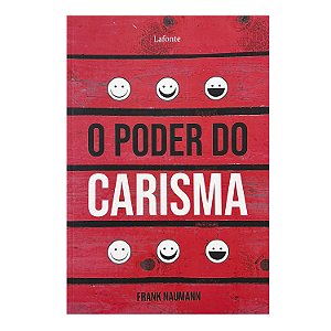 O Poder do Carisma - Frank Neumann