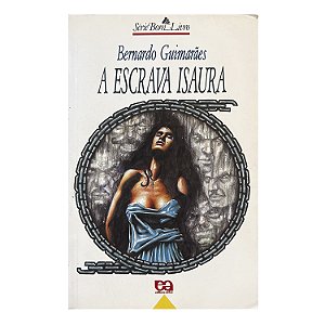A Escrava Isaura - Bernardo Guimarães